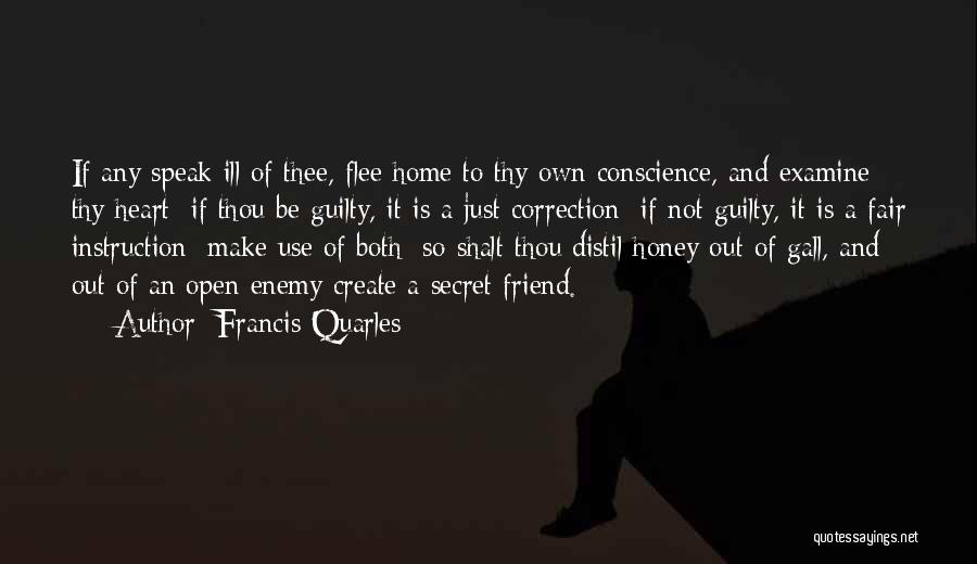 A Secret Friend Quotes By Francis Quarles