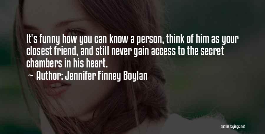 A Secret Friend Quotes By Jennifer Finney Boylan