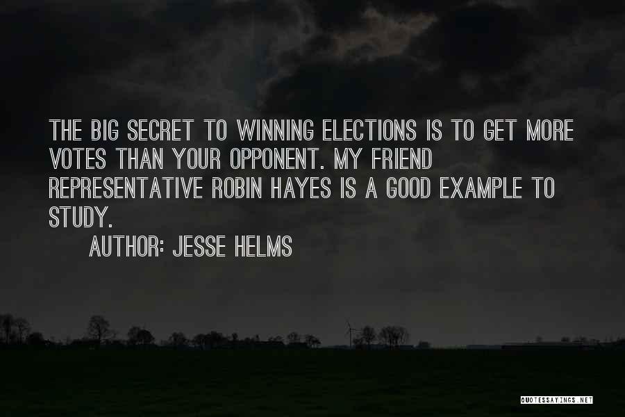 A Secret Friend Quotes By Jesse Helms