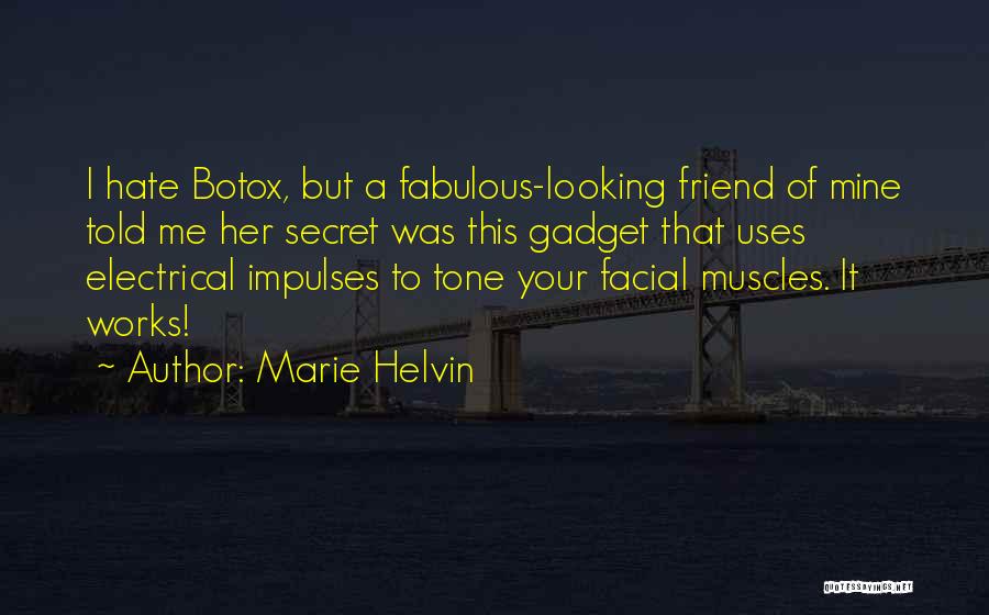 A Secret Friend Quotes By Marie Helvin