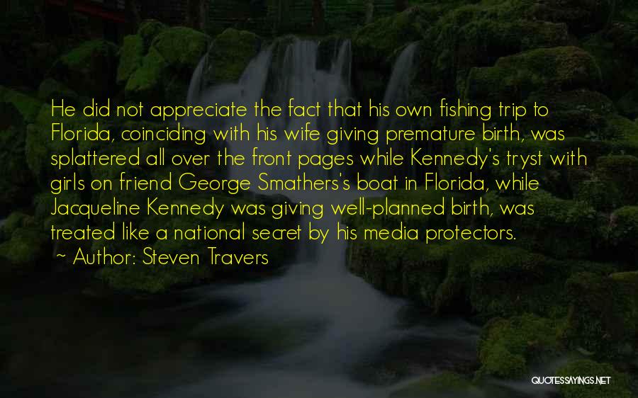 A Secret Friend Quotes By Steven Travers