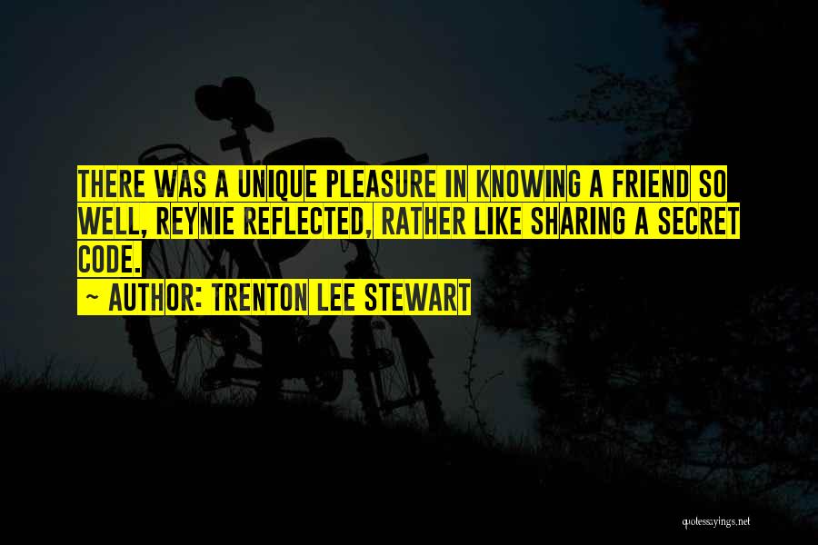 A Secret Friend Quotes By Trenton Lee Stewart