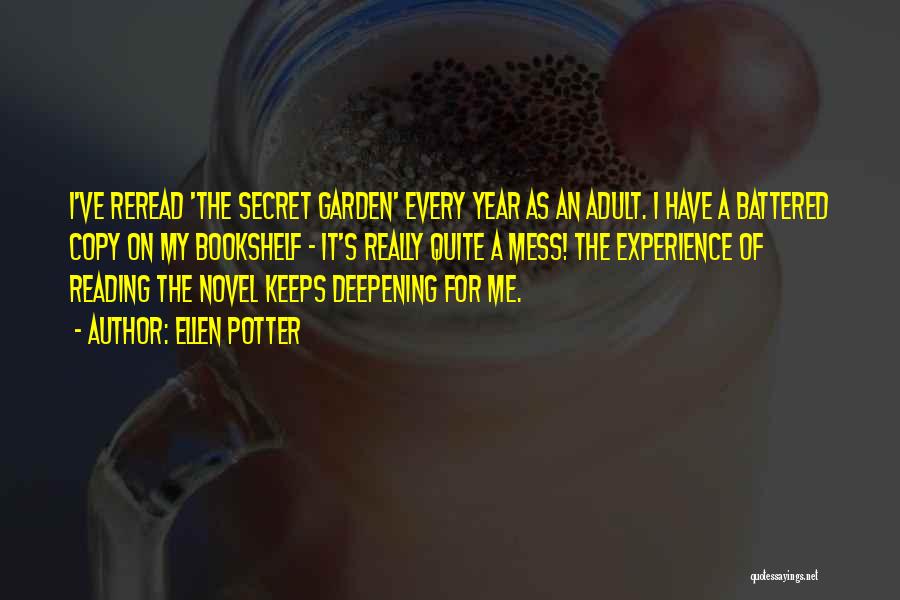 A Secret Garden Quotes By Ellen Potter