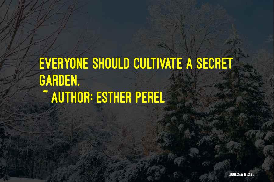 A Secret Garden Quotes By Esther Perel