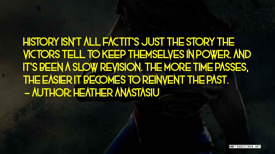 A Secret History Quotes By Heather Anastasiu