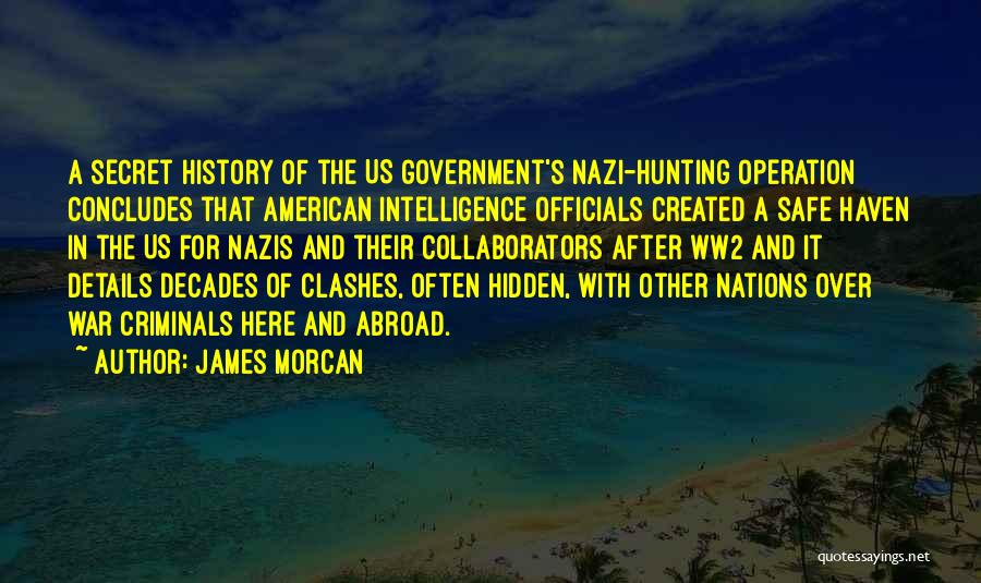 A Secret History Quotes By James Morcan