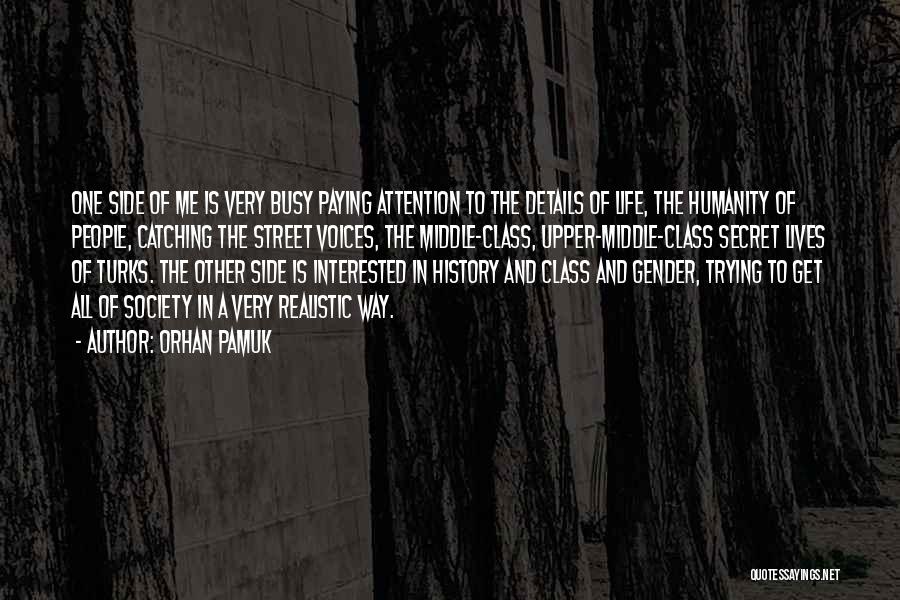 A Secret History Quotes By Orhan Pamuk