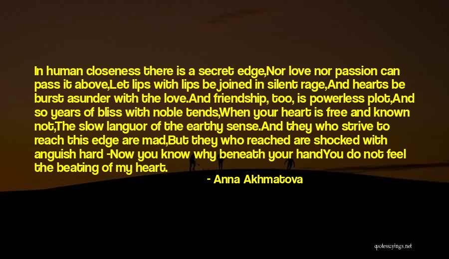 A Secret Love Quotes By Anna Akhmatova