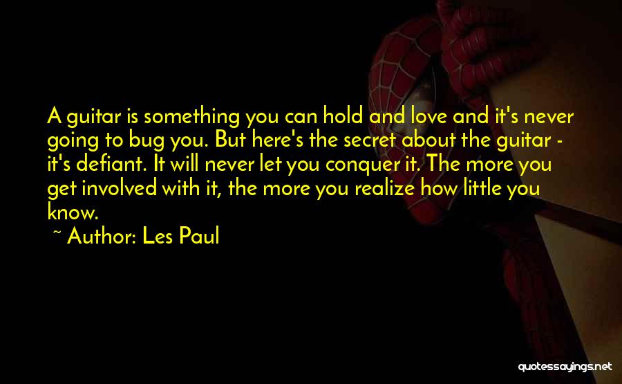 A Secret Love Quotes By Les Paul