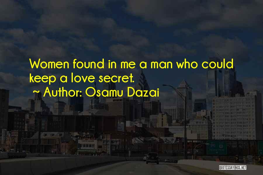 A Secret Love Quotes By Osamu Dazai