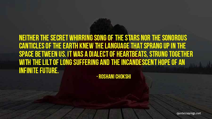 A Secret Love Quotes By Roshani Chokshi