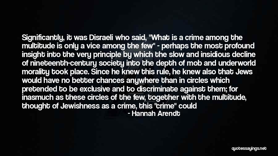 A Secret Place Quotes By Hannah Arendt