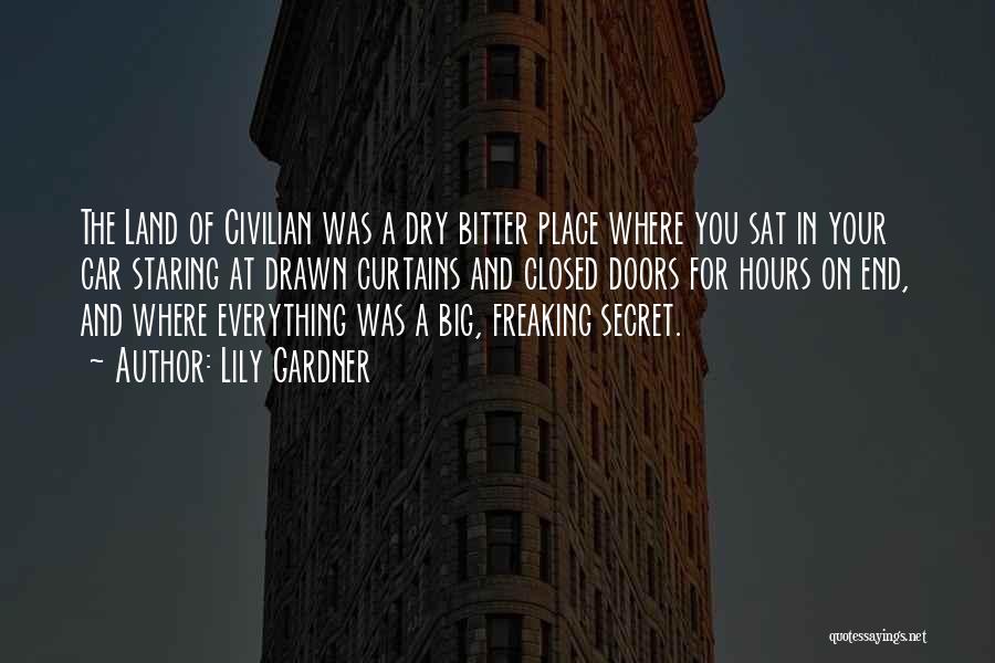 A Secret Place Quotes By Lily Gardner