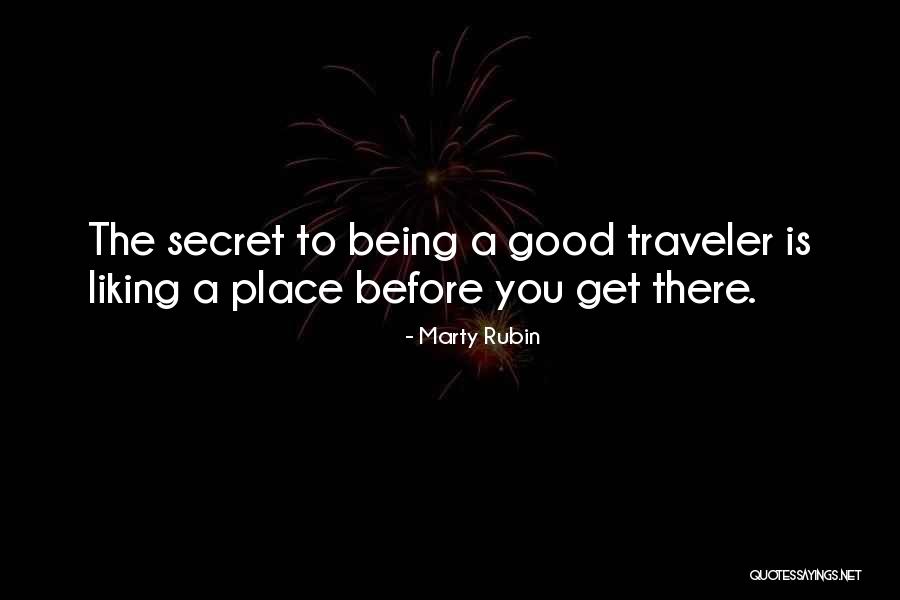 A Secret Place Quotes By Marty Rubin