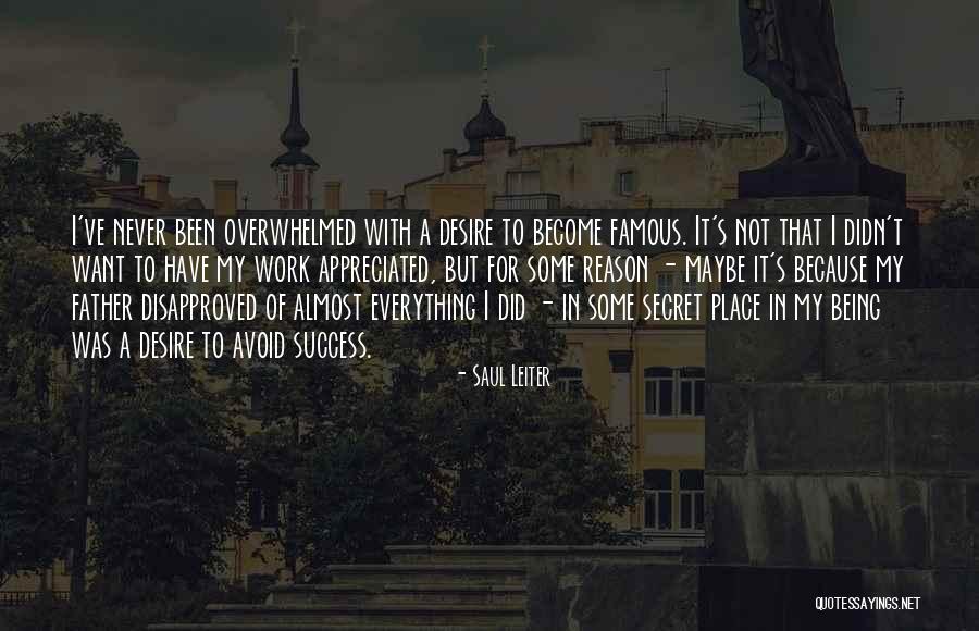 A Secret Place Quotes By Saul Leiter A Secret Place Quotes By Saul Leiter
