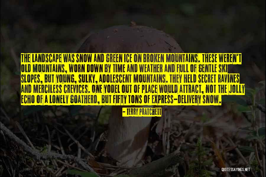 A Secret Place Quotes By Terry Pratchett