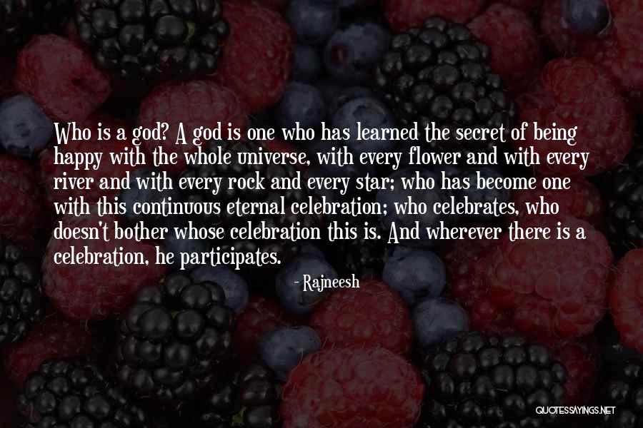 A Secret River Quotes By Rajneesh A Secret River Quotes By Rajneesh