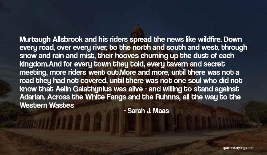 A Secret River Quotes By Sarah J. Maas A Secret River Quotes By Sarah J. Maas