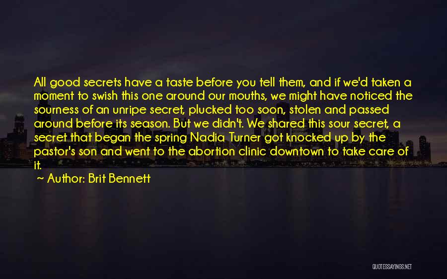 A Secret Shared Quotes By Brit Bennett