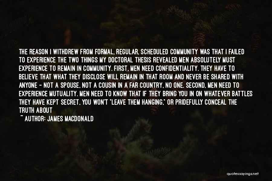 A Secret Shared Quotes By James MacDonald