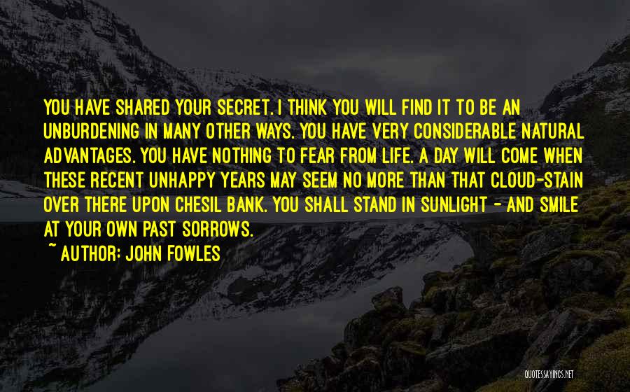 A Secret Shared Quotes By John Fowles