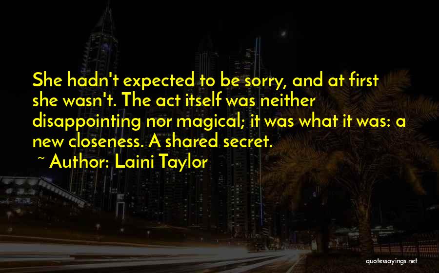 A Secret Shared Quotes By Laini Taylor
