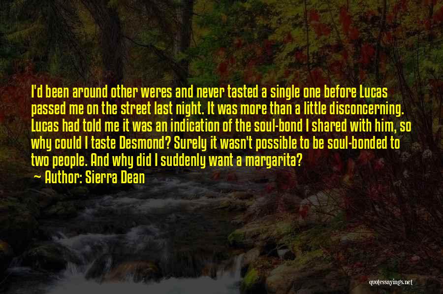 A Secret Shared Quotes By Sierra Dean