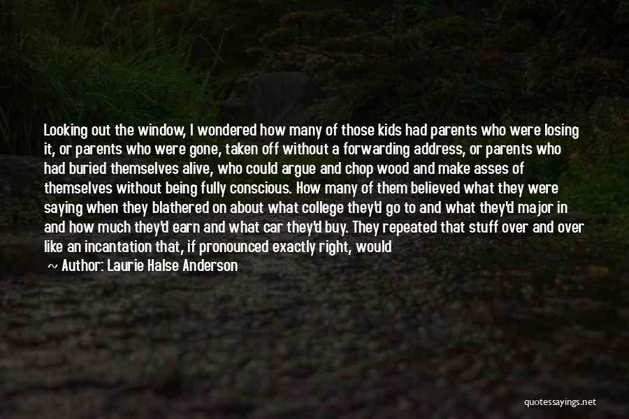 A Secret Window Quotes By Laurie Halse Anderson