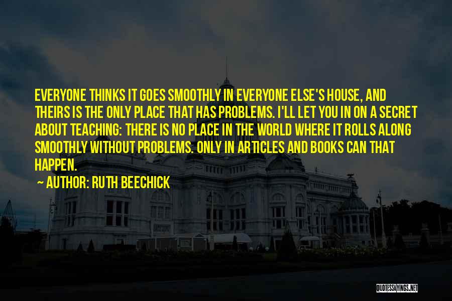 A Secret World Quotes By Ruth Beechick