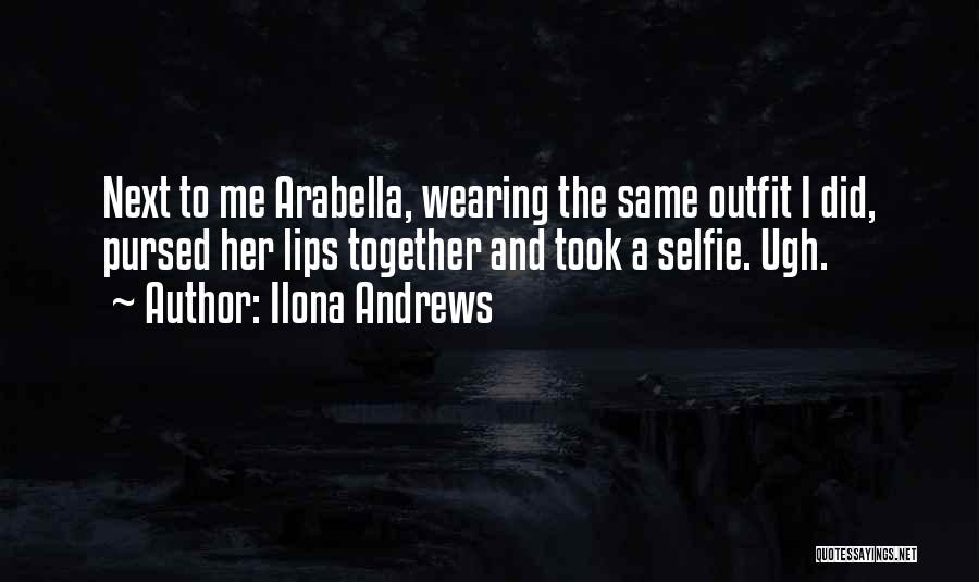 A Selfie Quotes By Ilona Andrews