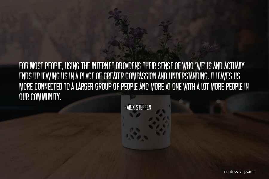 A Sense Of Place Quotes By Alex Steffen A Sense Of Place Quotes By Alex Steffen