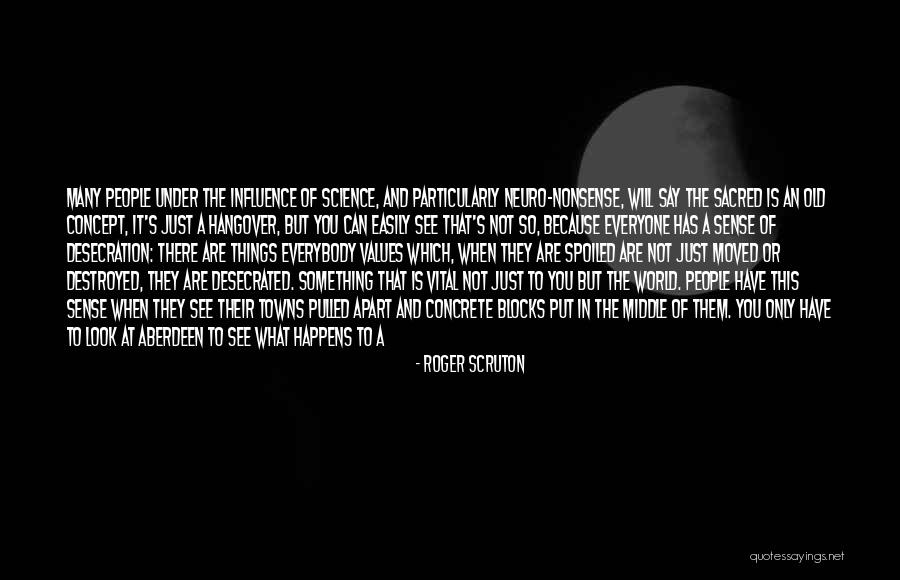 A Sense Of Place Quotes By Roger Scruton A Sense Of Place Quotes By Roger Scruton