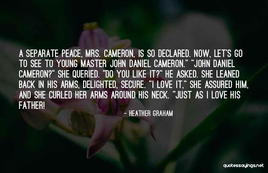 A Separate Peace Peace Quotes By Heather Graham A Separate Peace Peace Quotes By Heather Graham