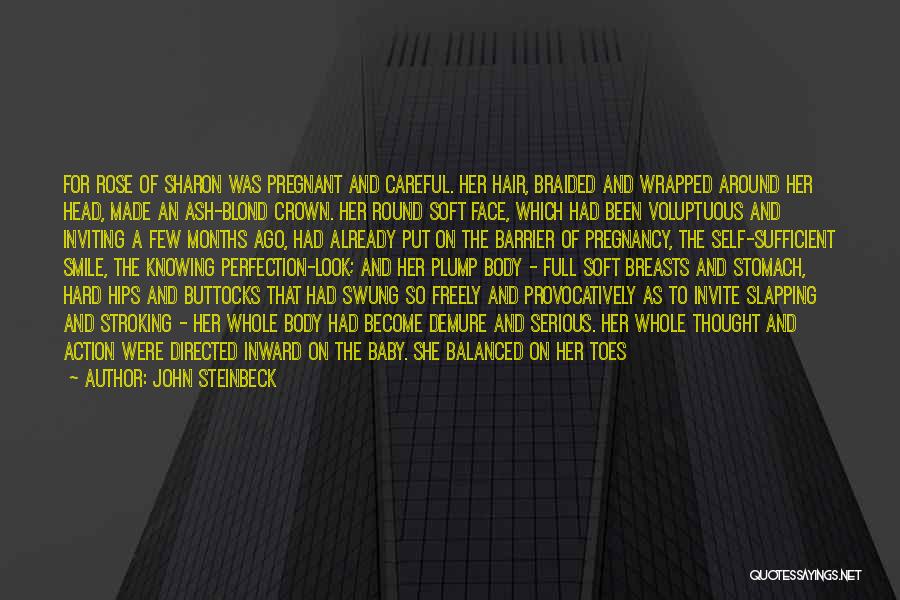 A Serious Face Quotes By John Steinbeck