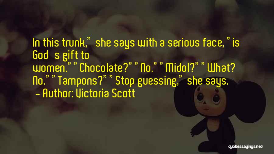 A Serious Face Quotes By Victoria Scott