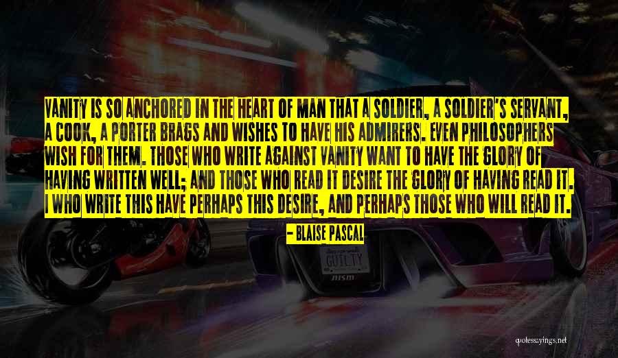A Servant Heart Quotes By Blaise Pascal A Servant Heart Quotes By Blaise Pascal