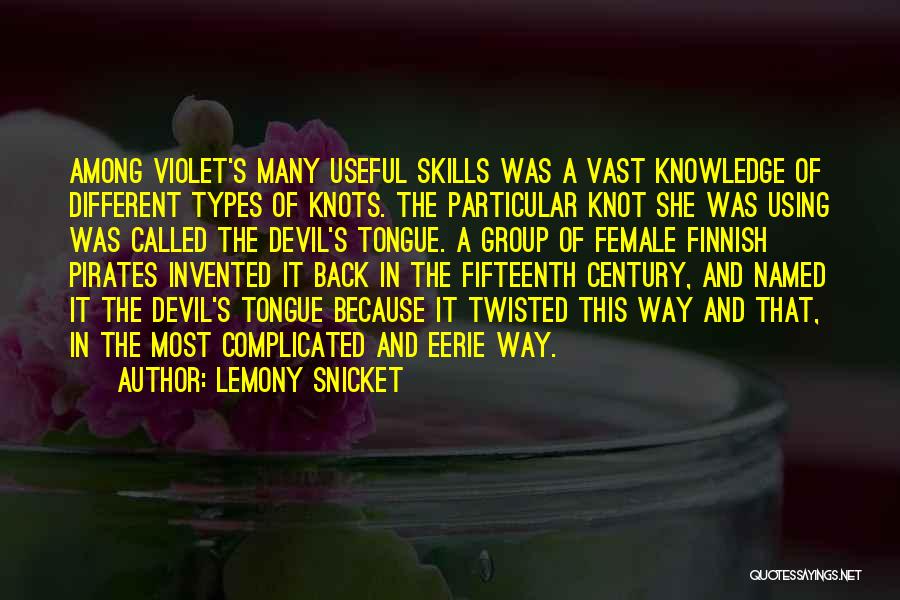 A She Devil Quotes By Lemony Snicket