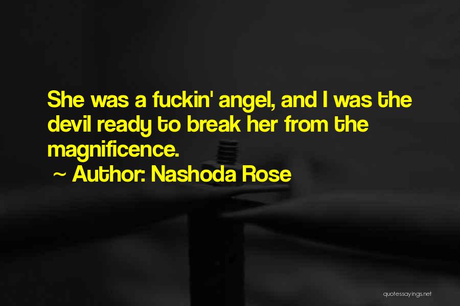 A She Devil Quotes By Nashoda Rose