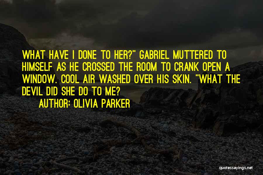 A She Devil Quotes By Olivia Parker