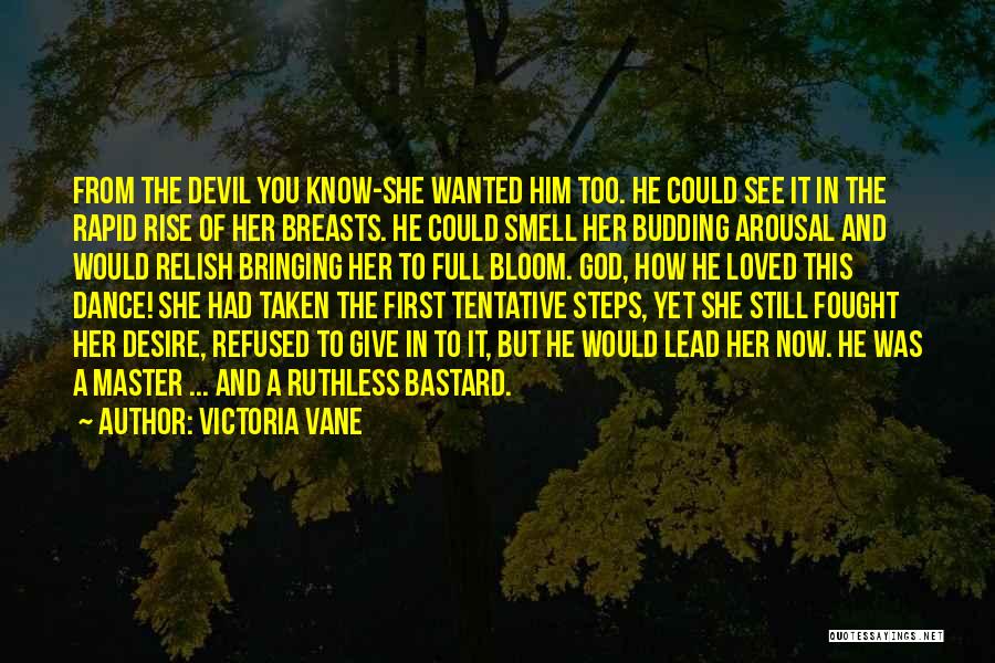 A She Devil Quotes By Victoria Vane