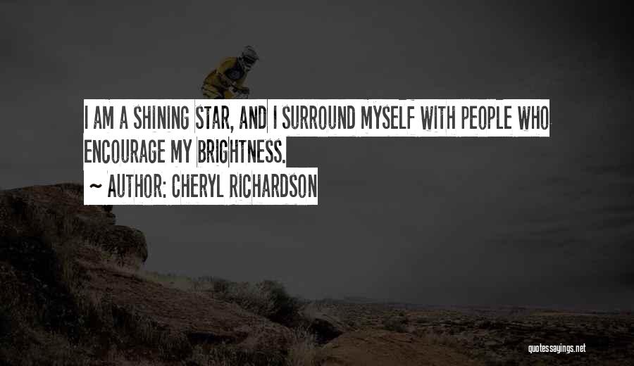 A Shining Star Quotes By Cheryl Richardson
