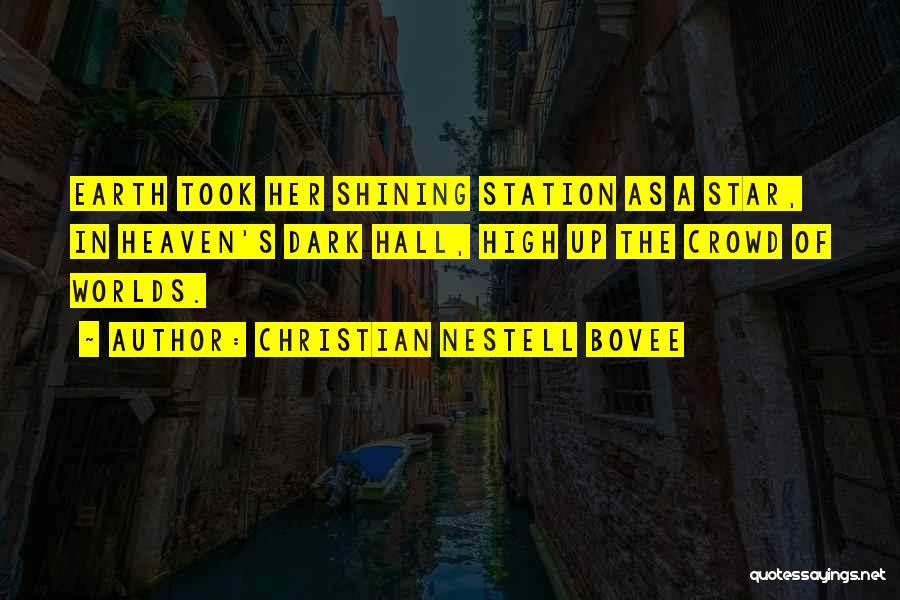 A Shining Star Quotes By Christian Nestell Bovee