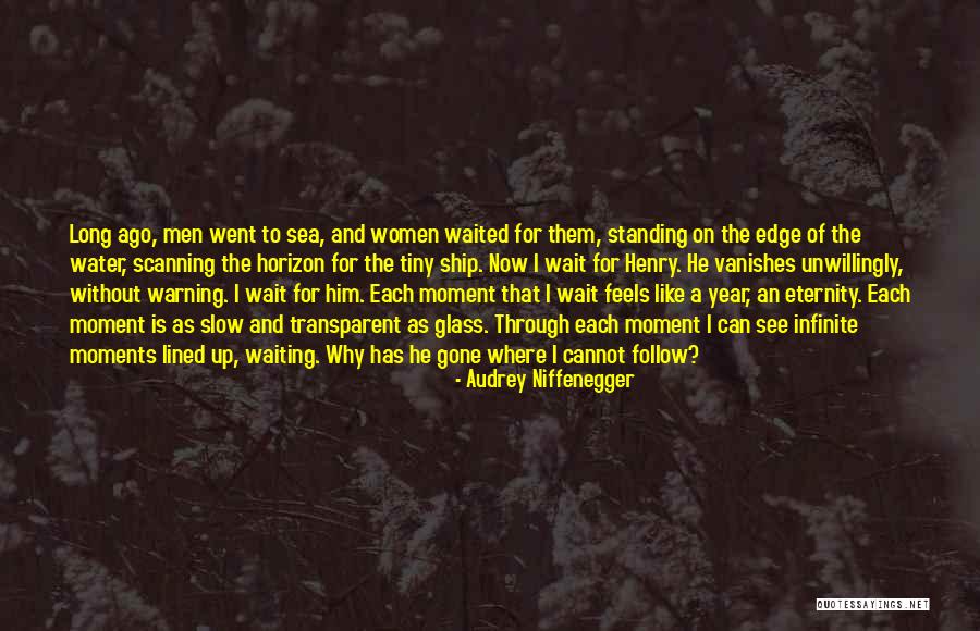 A Ship Quotes By Audrey Niffenegger