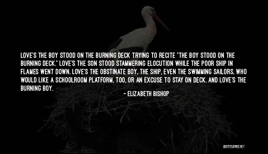 A Ship Quotes By Elizabeth Bishop