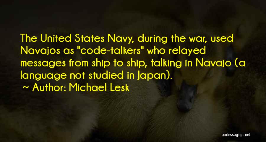 A Ship Quotes By Michael Lesk