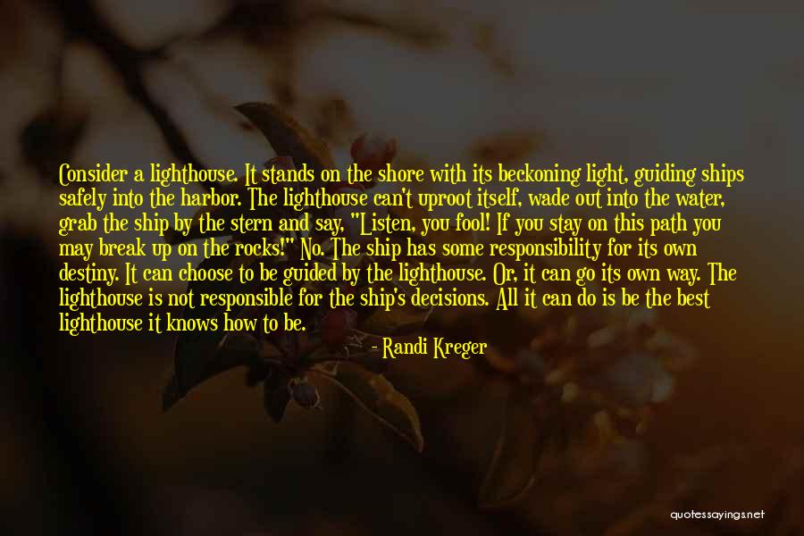 A Ship Quotes By Randi Kreger