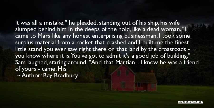 A Ship Quotes By Ray Bradbury