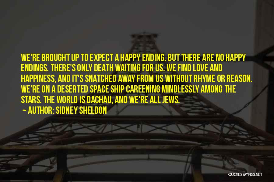 A Ship Quotes By Sidney Sheldon