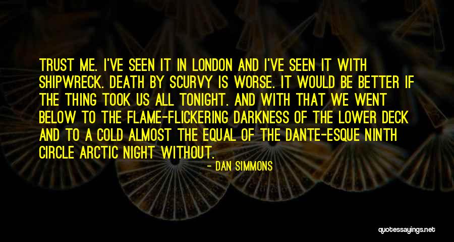 A Shipwreck Quotes By Dan Simmons A Shipwreck Quotes By Dan Simmons