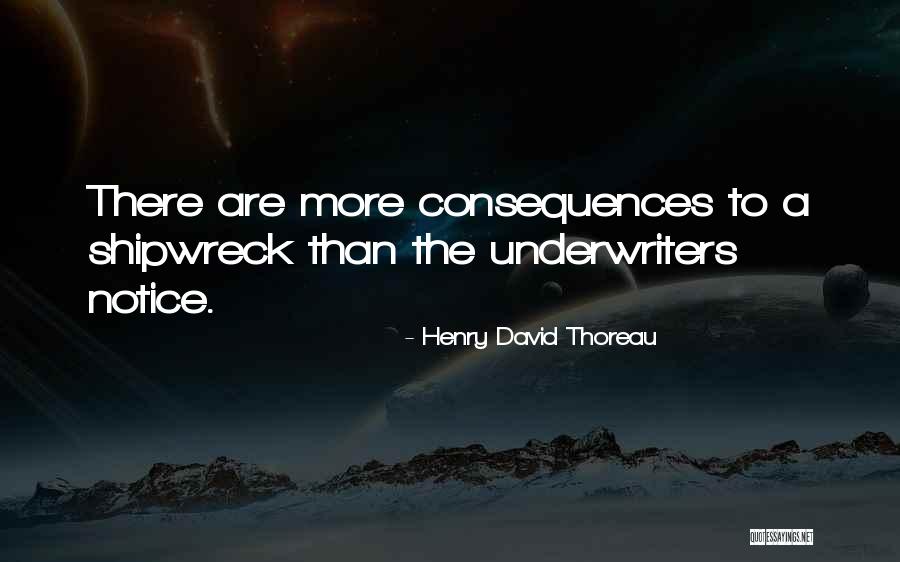 A Shipwreck Quotes By Henry David Thoreau A Shipwreck Quotes By Henry David Thoreau